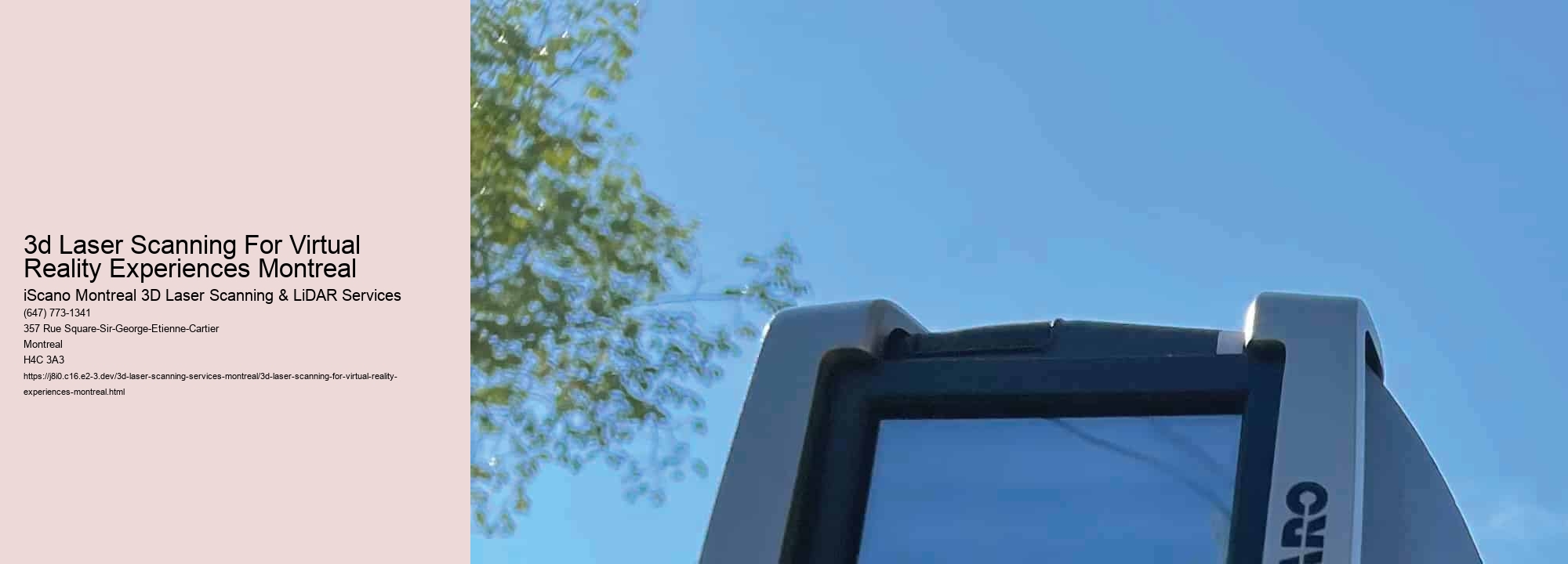 3d Laser Scanning For Virtual Reality Experiences Montreal
